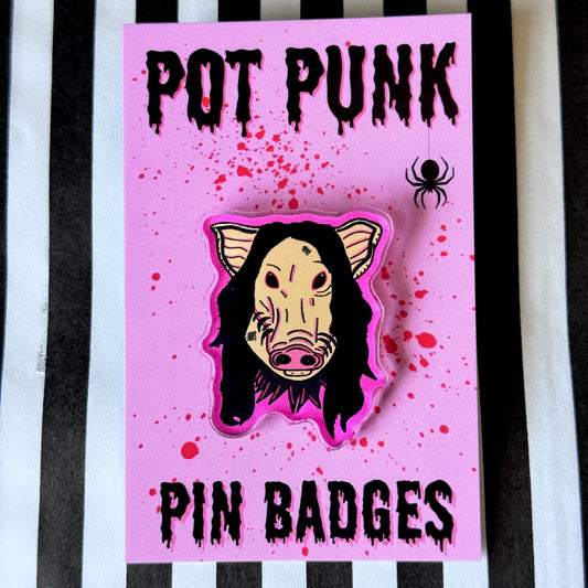 Saw Piggy Acrylic Pin Badge